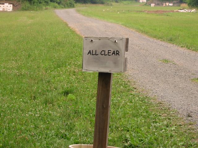 "All Clear" sign we didn't use